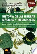 Historia de las hierbas mágicas y medicinales