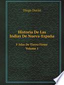 Historia De Las Indias De Nueva-Espa?a