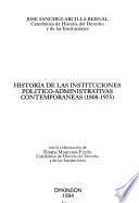 Historia de las instituciones político-administrativas contemporáneas, 1808-1975