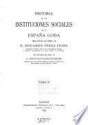 Historia de las instituciones sociales de la España goda: Parte especial: El arte. Instituciones económicas