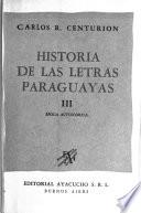 Historia de las letras paraguayas: Epoca autonómica