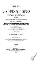 Historia de las persecuciones políticas y religiosas