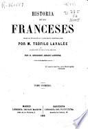 Historia de los franceses desde la época de los galos hasta nuestros días: t. 2, t. 3, t. 4, t. 5, t. 6, t. 7, t. 8