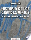 Historia de los grandes viajes y de los grande viajeros