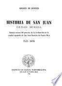 Historia de San Juan, ciudad murada
