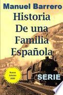 Historia de una Familia Española