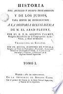 Historia del Antiguo y Nuevo Testamento y de los judios, 1