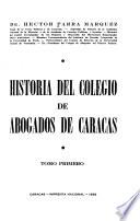 Historia del Colegio de Abogados de Caracas
