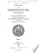 Historia del Colegio Mayor de Sto. Tomás de Sevilla