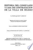 Historia del Consulado y Casa de Contratación de la villa de Bilbao
