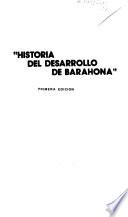 Historia del desarrollo de Barahona