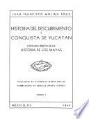 Historia del descubrimiento y conquista de Yucatán
