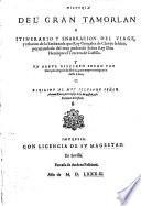 Historia del gran Tamerlano e itinerario ... y relacion de la embaxada, que Ruy Gonç. de Clavijo