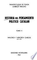 Historia del pensamiento político catalán: Mallorca y Menorca clásicas, 1231-1479, por F. Elías de Tejeda y G. Percopo