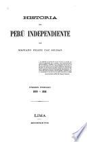 Historia del Perú independiente: Primero período, 1819-1822