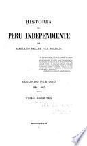 Historia del Perú independiente: t. 1-2. Segundo período, 1822-1827