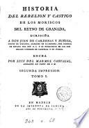 Historia del rebelion y castigo de los Moriscos del reyno de Granada