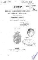 Historia del reinado de los Reyes Católicos don Fernando y doña Isabel: (1845. XXI, 362, [3] p.)