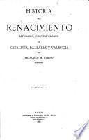 Historia del renacimiento literario, contemporaneo en Cataluna, Baleares y Valencia