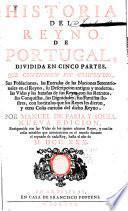 Historia del reyno de Portugal, dividida en cinco partes ...