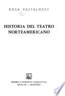 Historia del teatro norteamericano