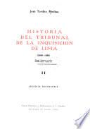 Historia del Tribunal de la Inquisición de Lima, 1569-1820