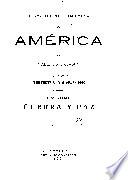 Historia diplomatica de América: Guerra y Paz