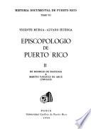 Historia documental de Puerto Rico: Episcopologio de Puerto Rico (5 v.)
