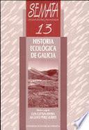 Historia Ecologica de Galicia