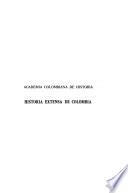 Historia extensa de Colombia: La reconquista española: t.1. Invasión pacificadora, régimen del terror, mártires, conspiradores y guerrilleros, 1815-1817, por O. Díaz Díaz. t.2. Contribucion de las guerrillas a la campaña libertadora 1817-1819