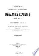 Historia genealÃ³gica y herÃ¡ldica de la MonarquÃ­a EspaÃ±ola
