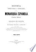 Historia genealógica y heráldica de la monarquia española