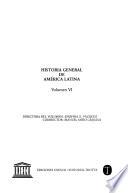 Historia general de América Latina: La construcción de las naciones latinoamericanas, 1820-1870