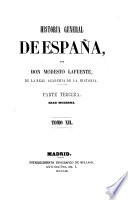 Historia general de España, desde los tempos mas remotos hasta nuestros dias