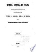 Historia general de España desde los tiempos primitivos hasta fines del año 1860