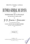 Historia general de España y de sus posesiones de ultramar
