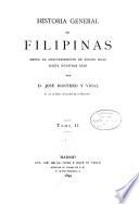 Historia general de Filipinas desde el descubrimiento de dichas islas hasta nuestras días