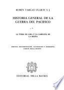 Historia general de la Guerra del Pacífico: La toma de Lima y la campaña de la Breña