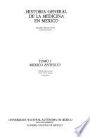 Historia general de la medicina en México
