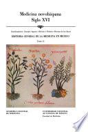 Historia general de la medicina en México: Medicina novohispana siglo XVI