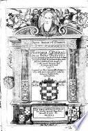 Historia general de la Yndia Oriental los descrubimientos, y conquistas, que han hecho las armas de Portugal, en el Brasil, y en otras partes de Africa, y de la Asia; y de la dilatacion del Santo Euangelio ... desde sus principios hasta el ano de 1557. Compuesta por fray Antonio de San Roman monge de San Benito ....