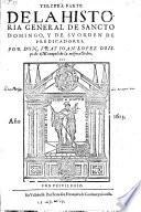 Historia general de Sancto Domingo, y de su orden de predicadores