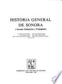 Historia general de Sonora: Período prehistórico y prehispánico