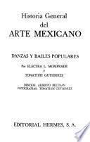 Historia general del arte mexicano: Danzas y bailes populares