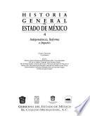 Historia general del Estado de México: Independencia, reforma e imperio