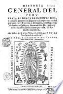 Historia general del Peru trata el descubrimiento del, y como lo ganaron los Españoles... escrita por el Ynca Garcilasso de la Vega...