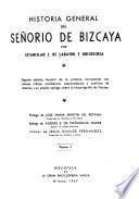 Historia general del señorío de Bizcaya