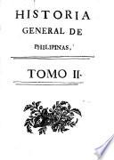 Historia generale de Philipinas. Conquistas esprirituales y temporales de estos espanoles Dominios, establecimientos progresos, y decandencias comprehende los Imperios Reinos... con noticias universales geographicas hidrographicas de Historia Natural... Por el P. Fr. Juan de la Concepcion,... Socio numerario de la regia sociedad de Manila...