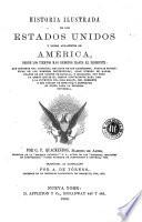 Historia ilustrada de los Estados Unidos y países adyacentes de América