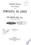 Historia interna documentada de la Compañía de Jesús